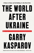 Cover: The World After Ukraine - PublicAffairs