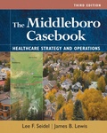 Cover: Middleboro Casebook: Healthcare Strategy and Operations, Third Edition - ACHE Learn
