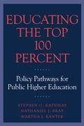 Cover: Educating the Top 100 Percent - Harvard Education Press