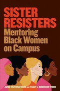 Cover: Sister Resisters - Harvard Education Press