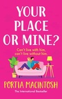 Cover: Your Place or Mine? - Boldwood Books Ltd