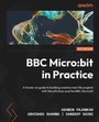 Cover: BBC Micro:bit in Practice - Packt Publishing