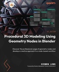 Cover: Procedural 3D Modeling Using Geometry Nodes in Blender - Packt Publishing