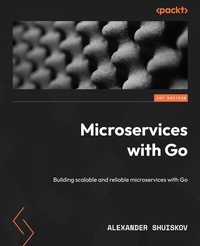 Abbildung von: Microservices with Go - De Gruyter