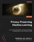 Cover: Privacy-Preserving Machine Learning - Packt Publishing