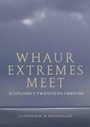 Cover: Whaur Extremes Meet - John Donald