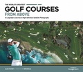 Cover: The World's Greatest Golf Courses From Above - Welbeck