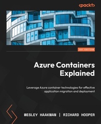 Enlarge image Cover: Azure Containers Explained - Packt Publishing