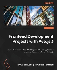 Enlarge image Cover: Frontend Development Projects with Vue.js 3 - Packt Publishing