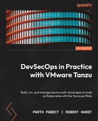 Abbildung von: DevSecOps in Practice with VMware Tanzu - Packt Publishing