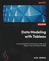 Enlarge image Cover: Data Modeling with Tableau - Packt Publishing