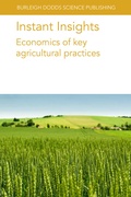 Cover: Instant Insights: Economics of Key Agricultural Practices - Burleigh Dodds Science Publishing Limited