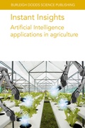 Cover: Instant Insights: Artificial Intelligence Applications in Agriculture - Burleigh Dodds Science Publishing Limited