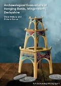 Cover: Archaeological Excavations at Hanging Banks, Wingerworth, Derbyshire - York Archaeological Trust
