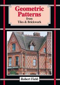 Abbildung von: Geometric Patterns from Tiles and Brickwork - Tarquin Group