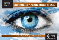 Enlarge image Cover: Snowflake Architecture and SQL - Coffing Publishing