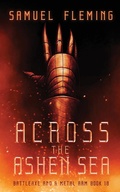 Cover: Across the Ashen Sea - Samuel Fleming