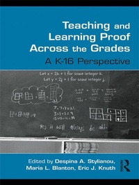 Enlarge image Cover: Teaching and Learning Proof Across the Grades - Routledge