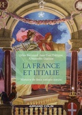 Cover: La France et l'Italie - 2e &eacute;d. - Armand Colin