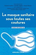 Cover: Le masque sanitaire sous toutes ses coutures - Armand Colin
