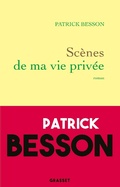 Cover: Sc&egrave;nes de ma vie priv&eacute;e - Grasset