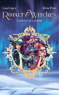 Cover: Royalty Witches - Tome 1 - Hachette Romans