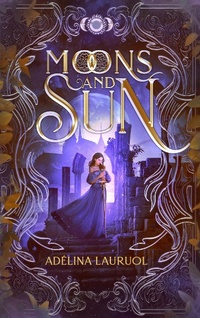 Enlarge image Cover: Moons and Sun - Hachette Lab