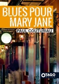 Cover: Blues pour Mary Jane - Otago
