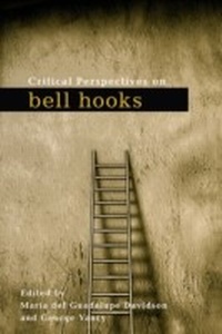 Enlarge image Cover: Critical Perspectives on bell hooks - Routledge