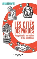 Cover: Les Cit&eacute;s disparues - Calmann-L&eacute;vy
