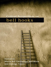 Enlarge image Cover: Critical Perspectives on bell hooks - Routledge