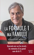 Cover: La Formule 1, ma famille - City Edition