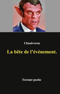 Abbildung von: La bête de l'événement - BoD - Books on Demand