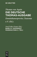 Cover: Tapferkeit Masshaltung (1. Teil) - De Gruyter