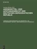 Cover: Benutzerhinweis zum Arzneimittel- und Apothekenrecht der DDR - Gesetzessammlung mit Kommentar - - De Gruyter
