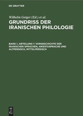 Cover: Vorgeschichte der iranischen Sprachen, Awestasprache und Altpersisch, Mittelpersisch - De Gruyter