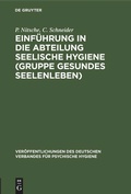 Cover: Einf&uuml;hrung in die Abteilung Seelische Hygiene (Gruppe Gesundes Seelenleben) - De Gruyter