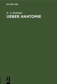 Abbildung von: Ueber Anatomie - De Gruyter