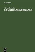 Abbildung von: Die Unterlassungsklage - De Gruyter