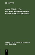Cover: Die Kirchengemeinde und Synodalordnung - De Gruyter
