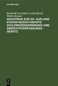 Cover: Nachtrag zur 20. Auflage Sydow-Busch-Krantz Zivilproze&szlig;ordnung und Gerichtsverfassungsgesetz - De Gruyter