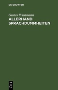 Cover: Allerhand Sprachdummheiten - De Gruyter