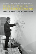 Cover: Kunst, Musik und Peter Br&ouml;tzmann - Deutscher Kunstverlag (DKV)