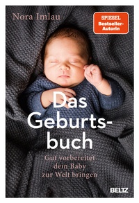 Abbildung von: Das Geburtsbuch - Beltz Verlagsgruppe GmbH & Co. KG