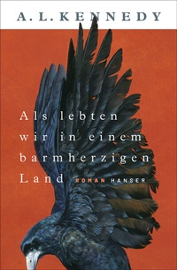 Abbildung von: Als lebten wir in einem barmherzigen Land - Hanser
