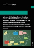 Cover: Aber es gibt trotzdem immer diese Unterteilung mit 'deine Sch&uuml;ler, meine Sch&uuml;ler', wo ich mir so denke, das ist eine Klasse, das sind nicht deine oder meine Sch&uuml;ler. - Georg Olms Verlag