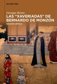 Abbildung von: Las "Xaveriadas" de Bernardo de Monzón - De Gruyter