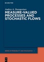 Cover: Measure-valued Processes and Stochastic Flows - De Gruyter