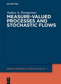 Cover: Measure-valued Processes and Stochastic Flows - De Gruyter