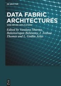 Cover: Data Fabric Architectures - De Gruyter